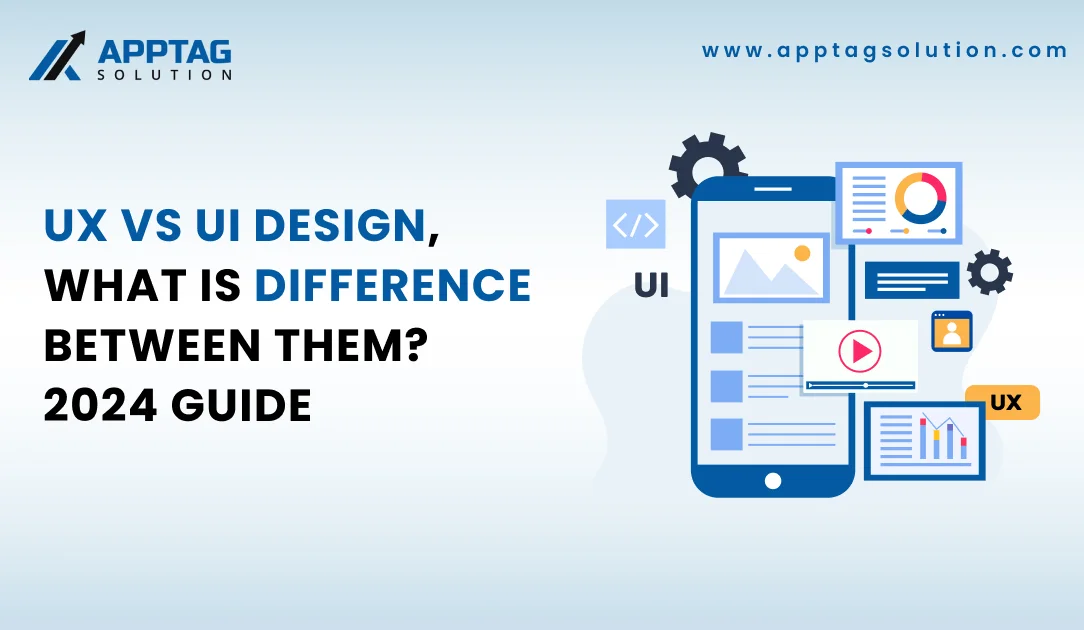 You are currently viewing UX Vs UI Design, what is difference between them? 2024 Guide