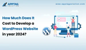 Read more about the article How Much Does It Cost to Develop a WordPress Website in year 2024?