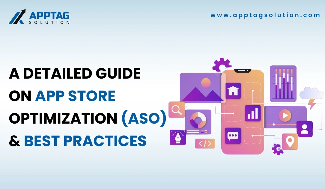 You are currently viewing A Detailed Guide On App Store Optimization (ASO) & Best Practices