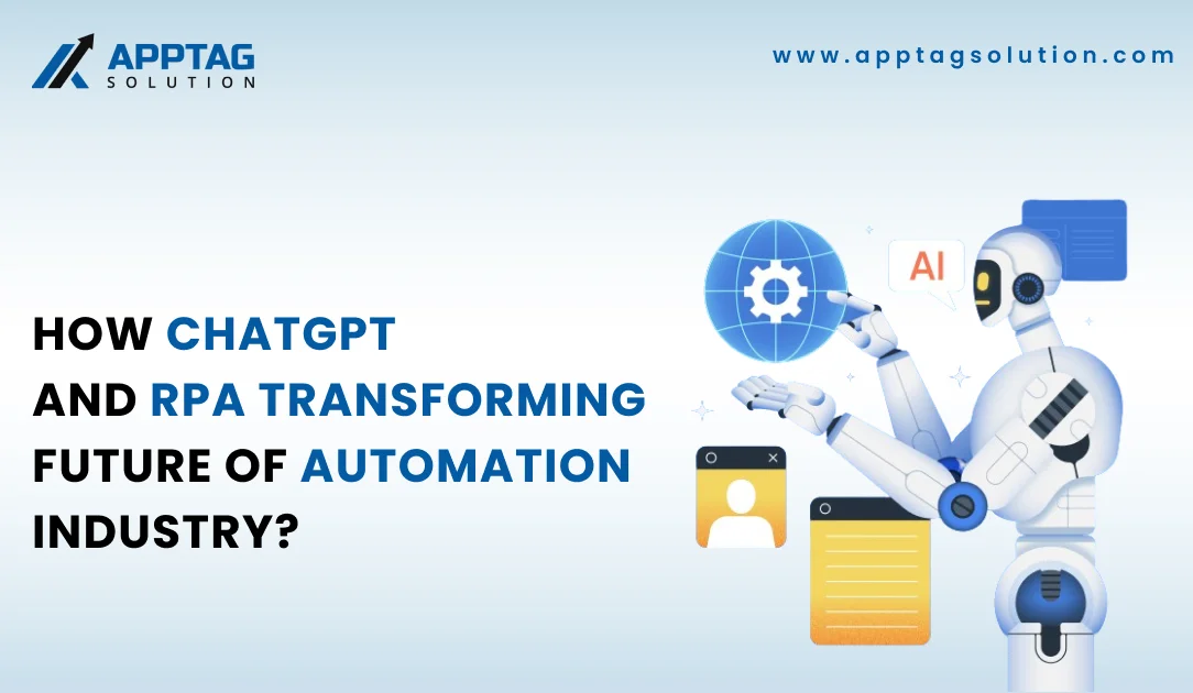 You are currently viewing How ChatGPT and RPA transforming future of automation industry?