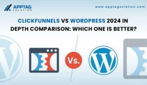 Read more about the article ClickFunnels vs WordPress 2024 In-Depth Comparison: Which One Is Better?