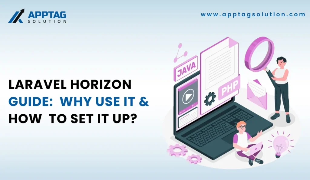 Read more about the article Laravel horizon Guide: Why Use it & How To Set It Up?