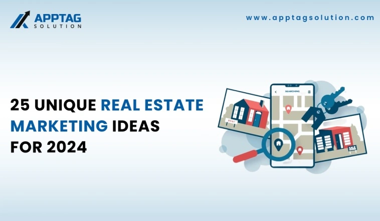 Read more about the article 25 Unique Real Estate Marketing Ideas for 2024