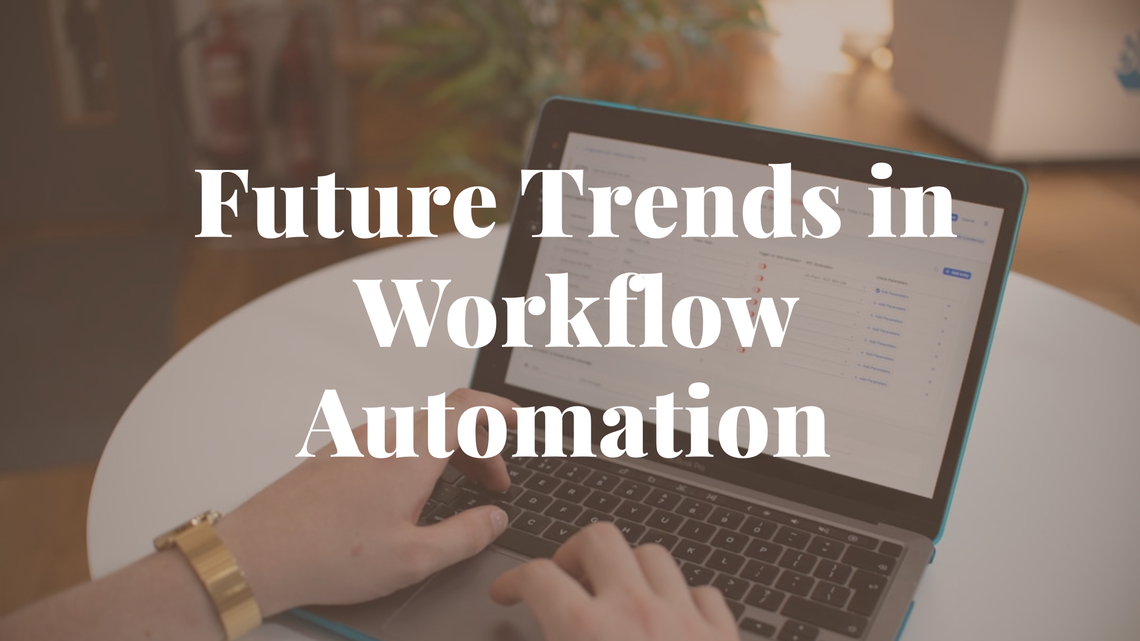 You are currently viewing Future Trends in Workflow Automation Technology